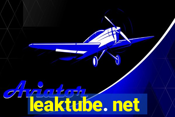 leaktube. net